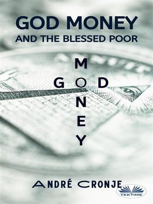 cover image of God Money and the Blessed Poor